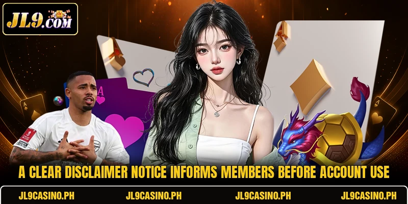 A clear disclaimer notice informs members before account use