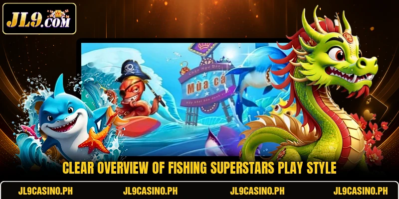 Clear overview of Fishing Superstars play style