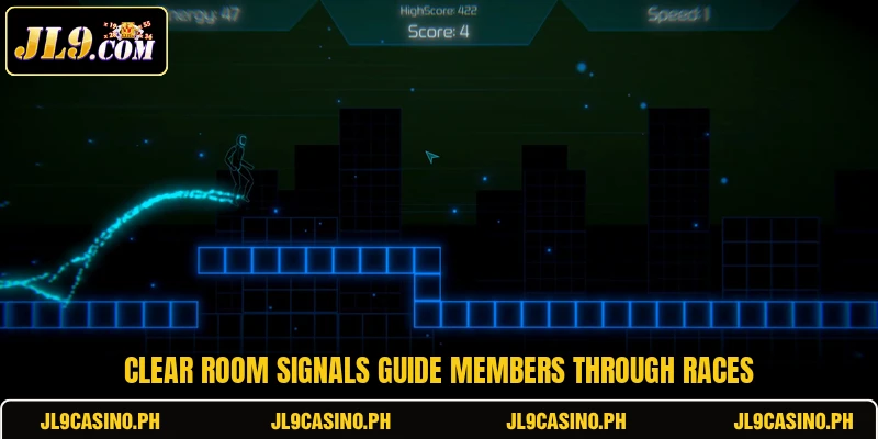 Clear room signals guide members through races Clear room signals guide members through races