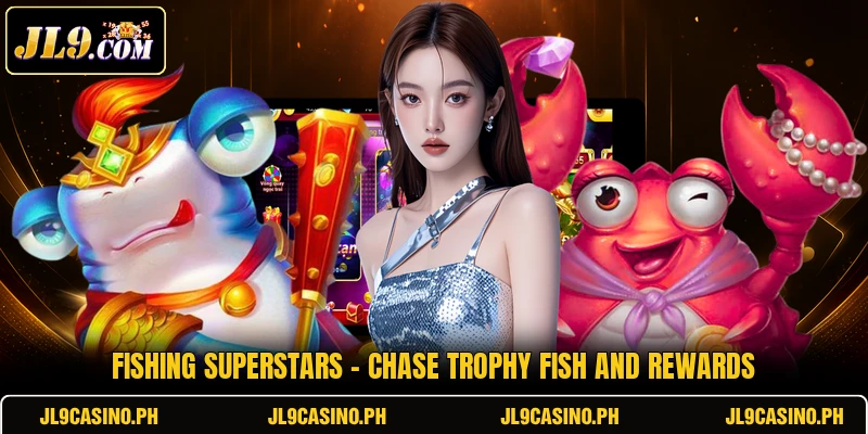Fishing Superstars - Chase Trophy Fish And Rewards