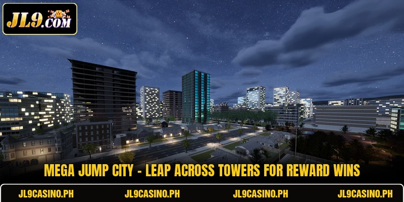 Mega Jump City - Leap Across Towers For Reward Wins