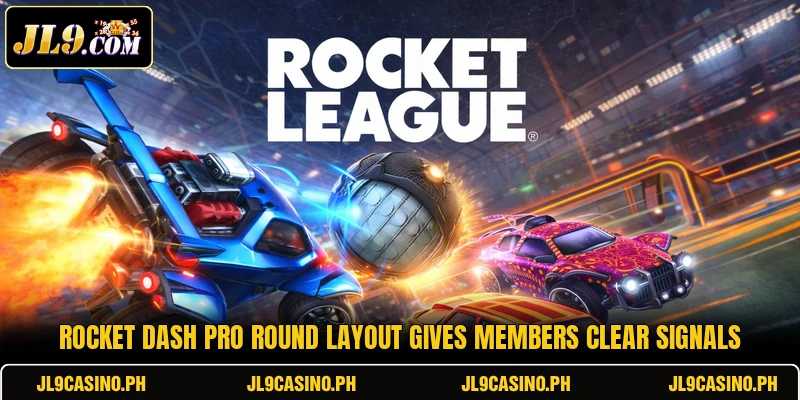 Rocket Dash Pro round layout gives members clear signals Rocket Dash Pro round layout gives members clear signals