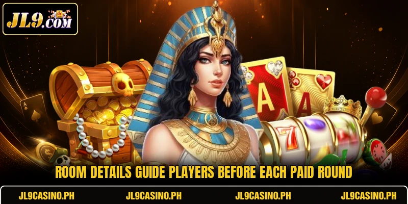 Room details guide players before each paid round Room details guide players before each paid round