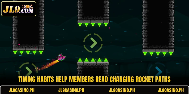 Timing habits help members read changing rocket paths Timing habits help members read changing rocket paths