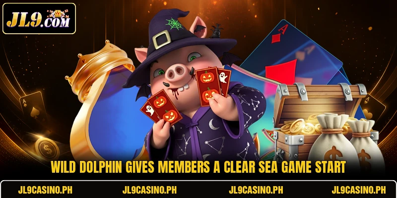 Wild Dolphin gives members a clear sea game start Wild Dolphin gives members a clear sea game start